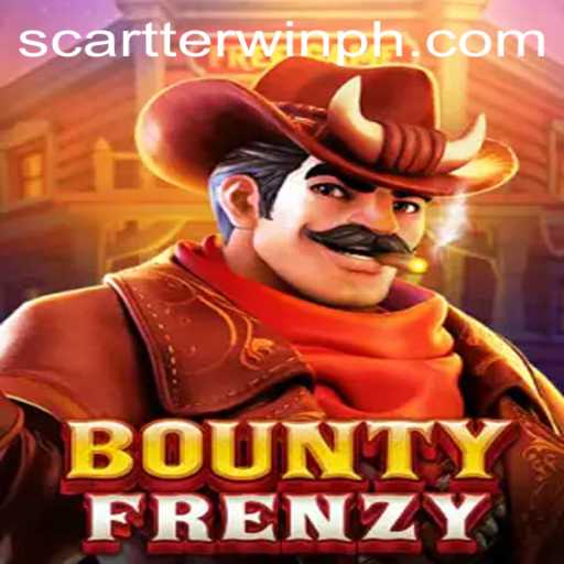 BountyFrenzy: Unveiling the Exciting World of SCARTTERWIN
